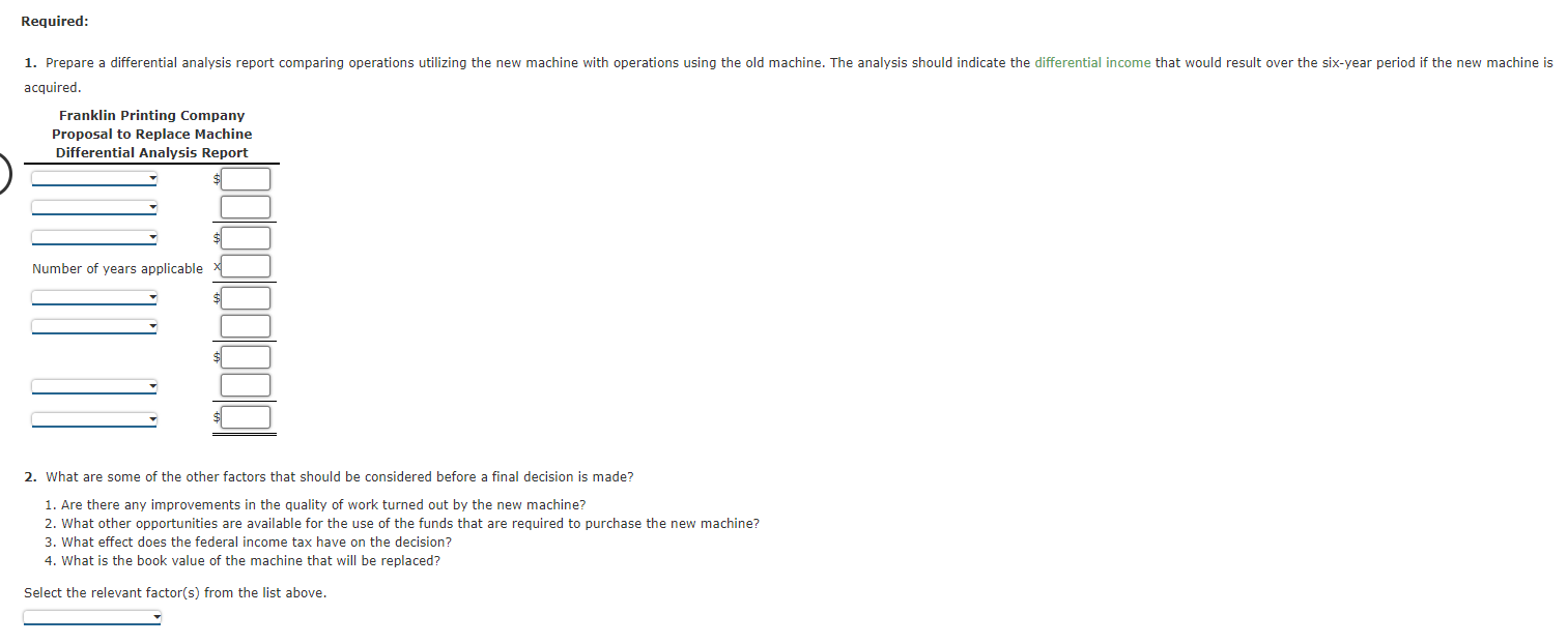 considering replacing a machine that has been used in its factory for