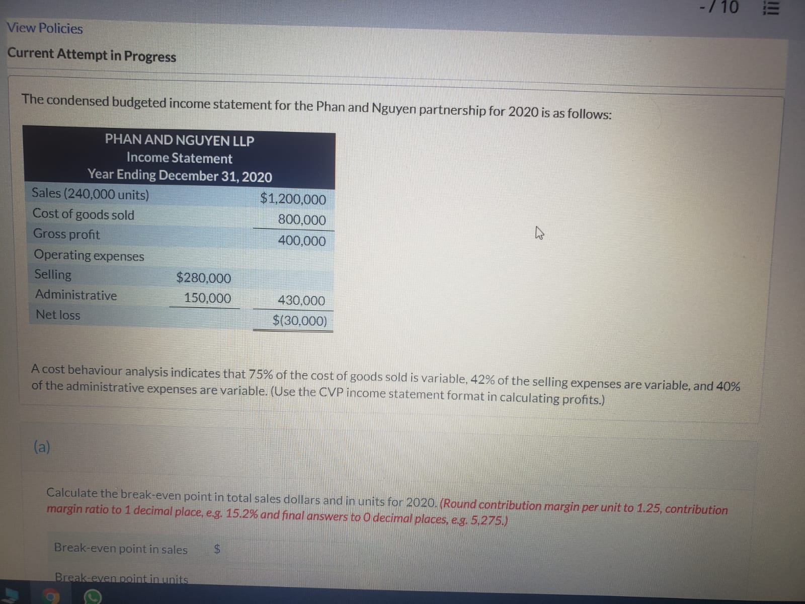 answer question C - / 10 View Policies Current Attempt in Progress