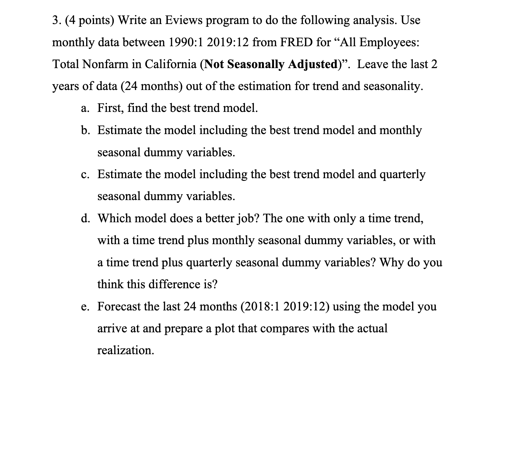 we used in class. You are not allowed to use any other