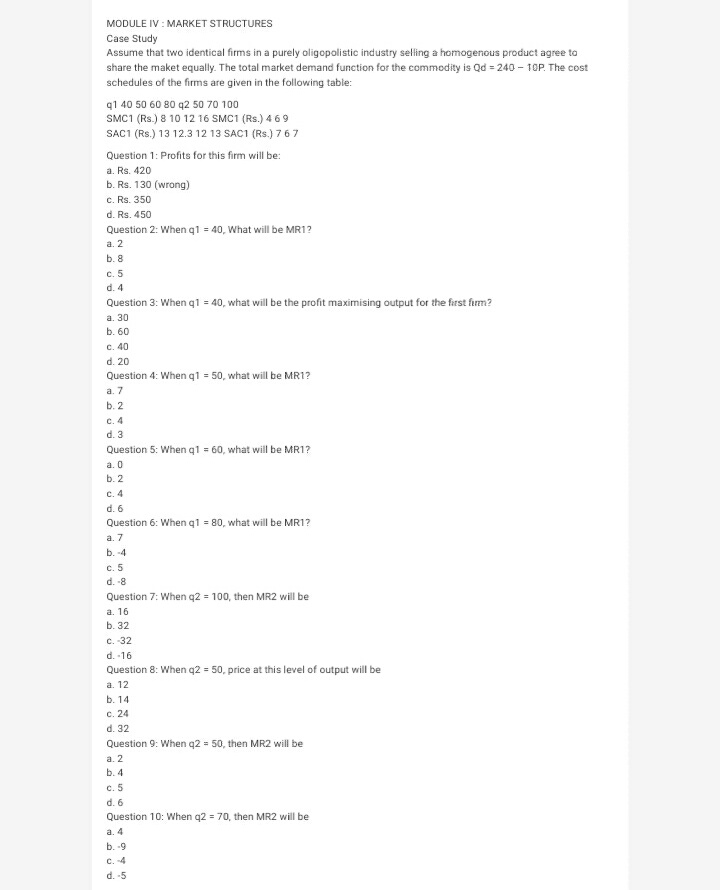  MODULE IV : MARKET STRUCTURES Case Study Assume that two identical