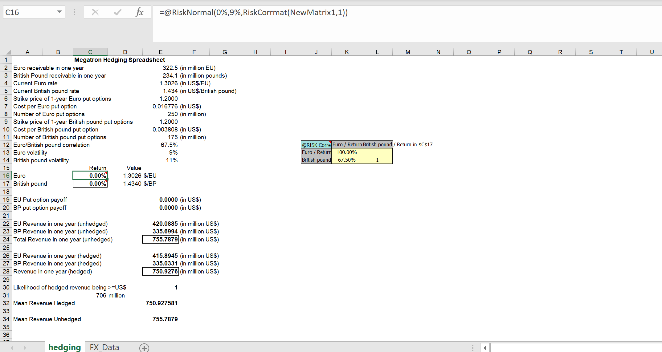  C16 X V fx =@RiskNormal(0%,9%, RiskCorrmat(NewMatrix1,1)) A B C D E