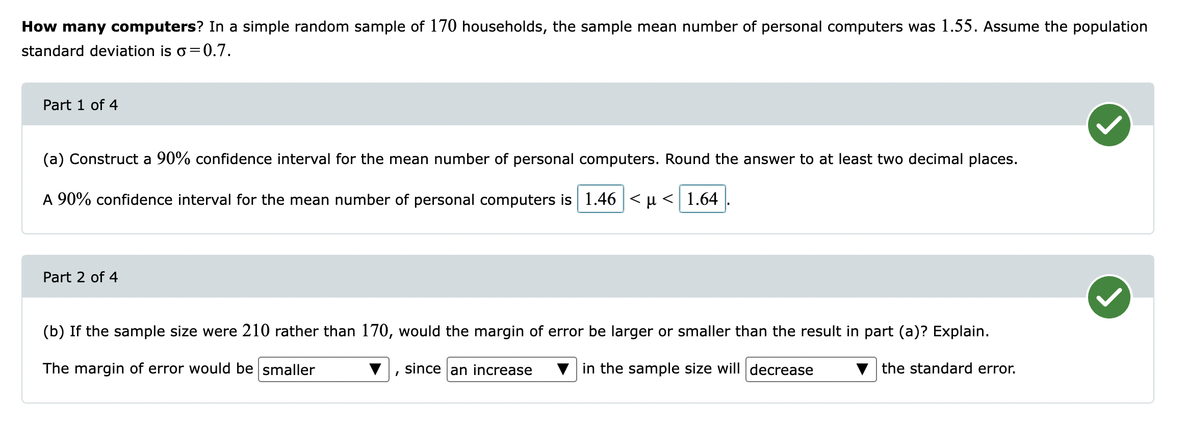 the margin of error be larger or smaller than the result in