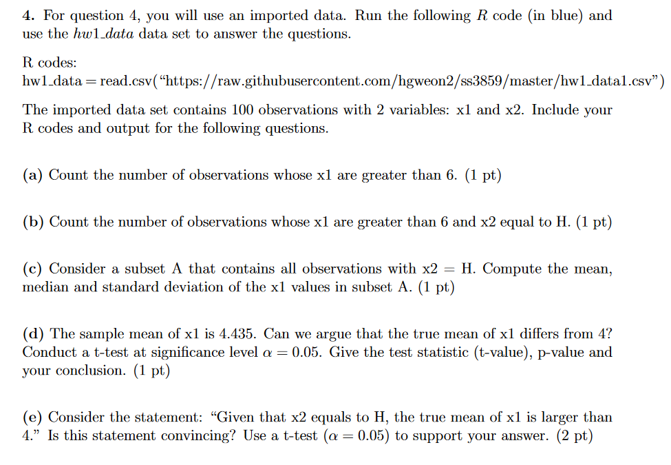  4. For question 4, you will use an imported data. Run