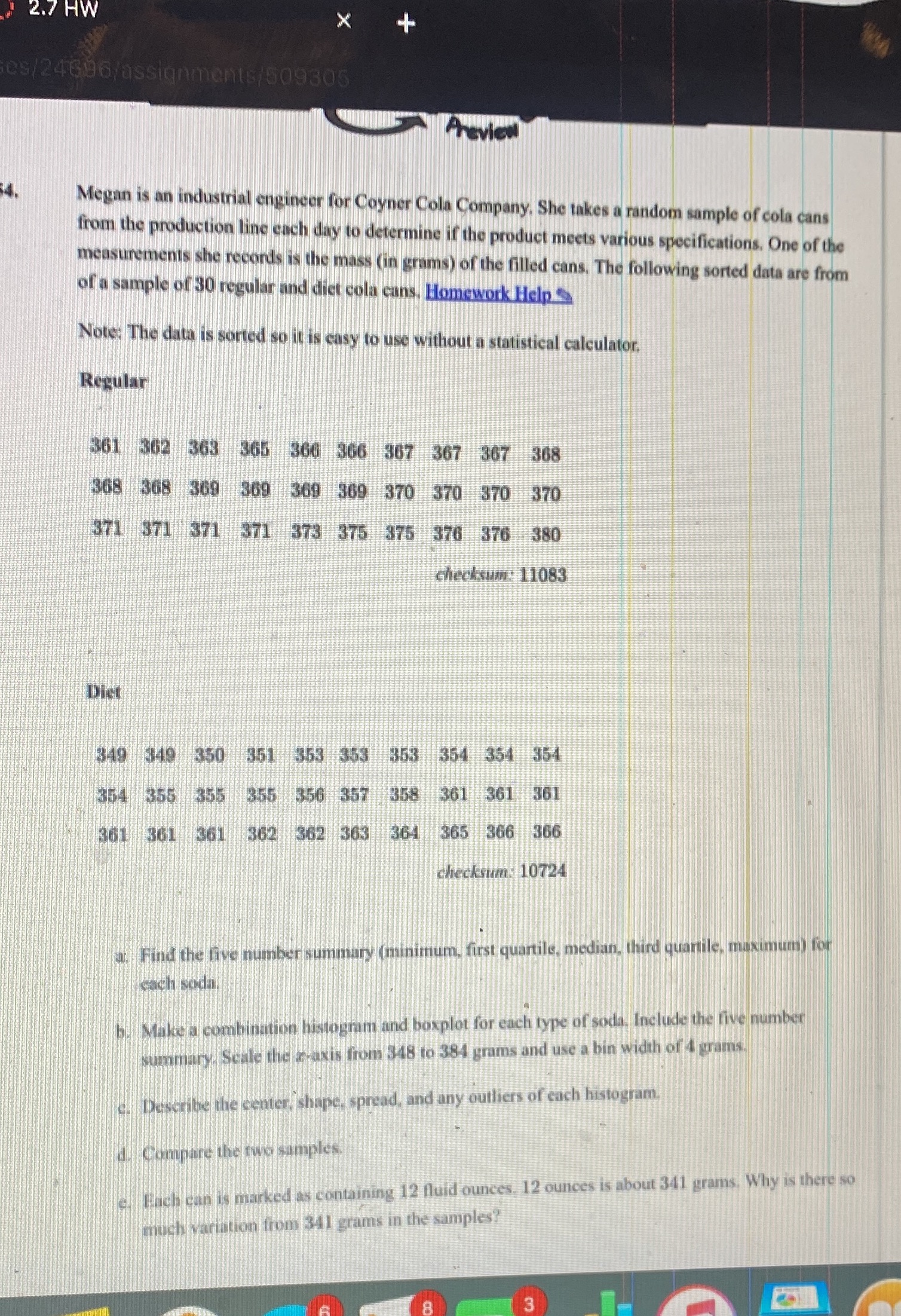  " 2.7 HW X + es/24606/assignments/509305 Megan is an industrial engineer