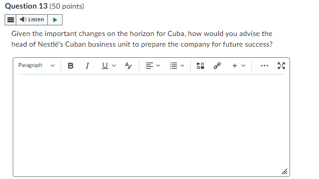 Question 13 (50 points) Llsten Given the important changes on the horizon