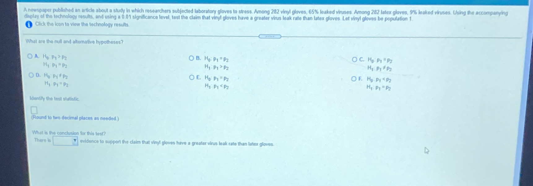  A newspaper published an article about a study In which researchers