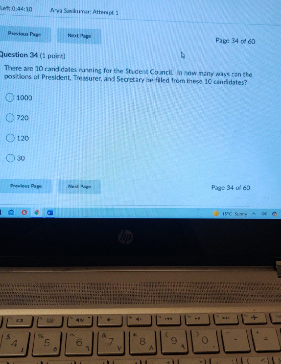 multiple choice Left:0:44:10 Arya Sasikumar: Attempt 1 Previous Page Next Page Page