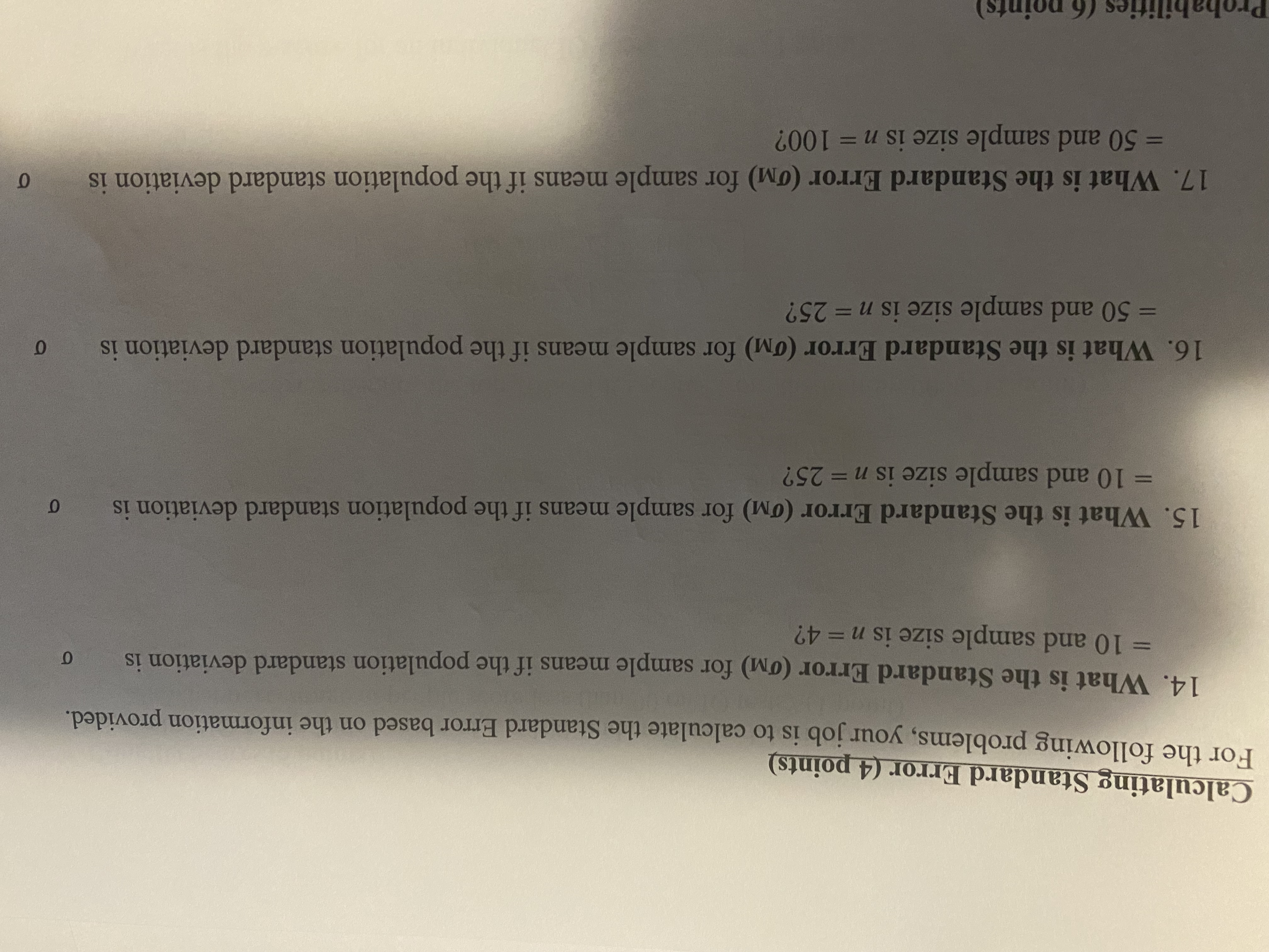 Standard Error Calculations Calculating Standard Error (4 points) For the following problems,