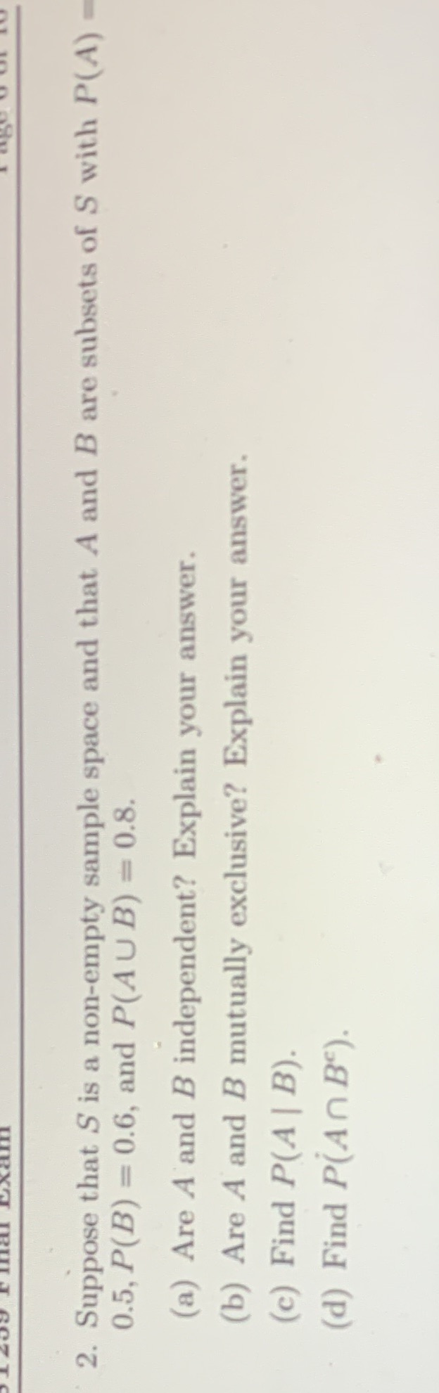 2. Suppose that S is a non-empty sample space and that