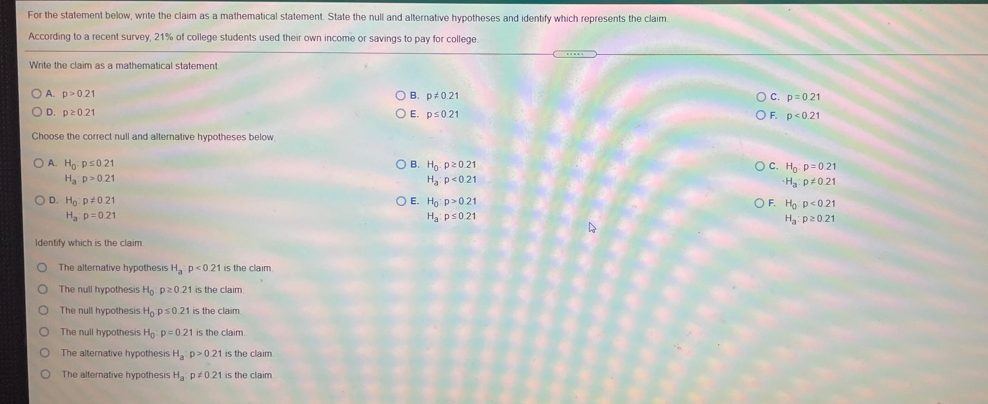 For the statement below, write the claim as a mathematical statement.