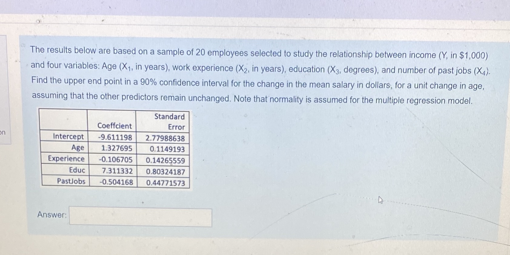 Business statistics The results below are based on a sample of 20