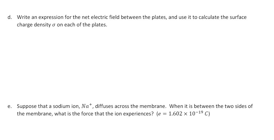  d. Write an expression for the net electric field between the