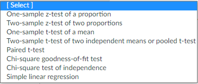  [ Select ] One-sample z-test of a proportion Two-sample z-test of