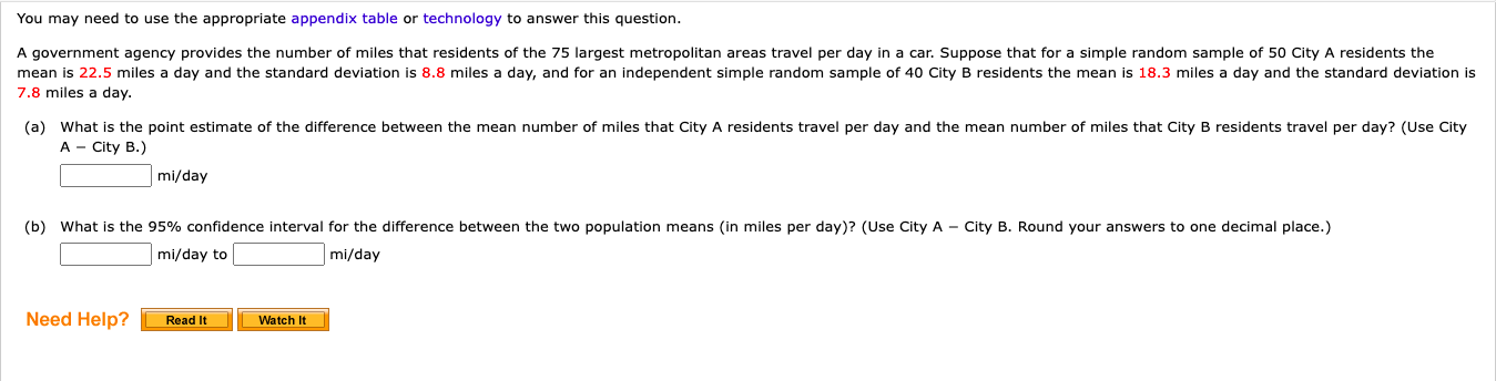  You may need to use the appropriate appendix table or technology