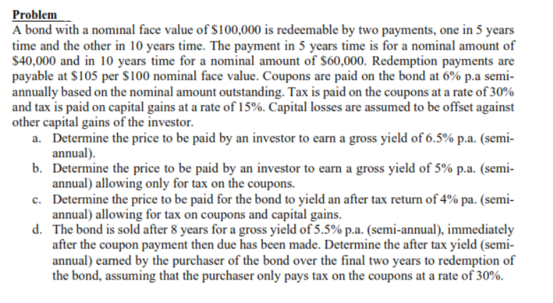 how to solve this exercise ? Problem A bond with a nominal