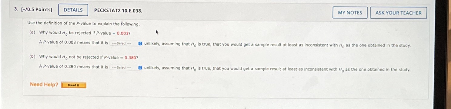 Drop down (a)Very Not particularlyDrop down (b)Very Not particularly 3. [-/0.5 Points]