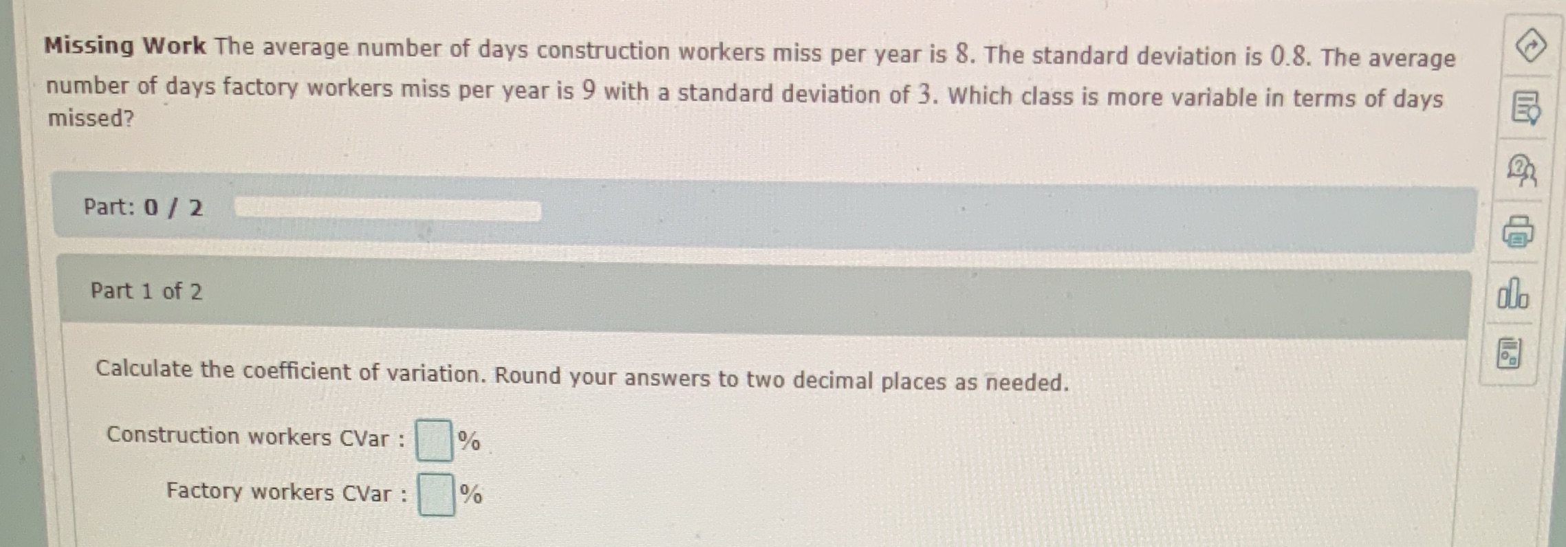 Missing Work The average number of days construction workers miss per