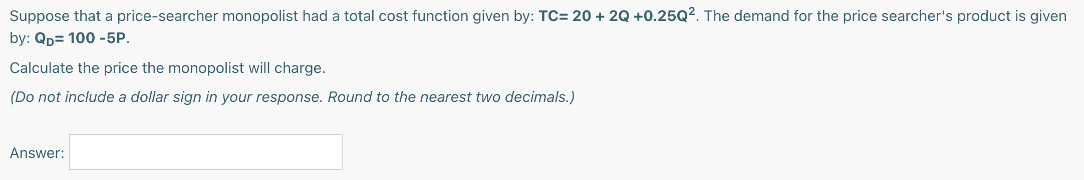 the blank below. MR=20- Q (Note that the negative sign has already