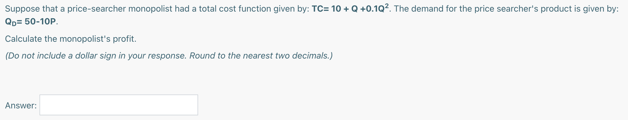 Round to the nearest two decimal places.) Suppose that a price searcher