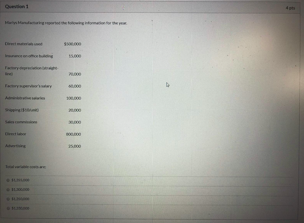 Please help me answer this question. Thank you! Question 1 4 pts