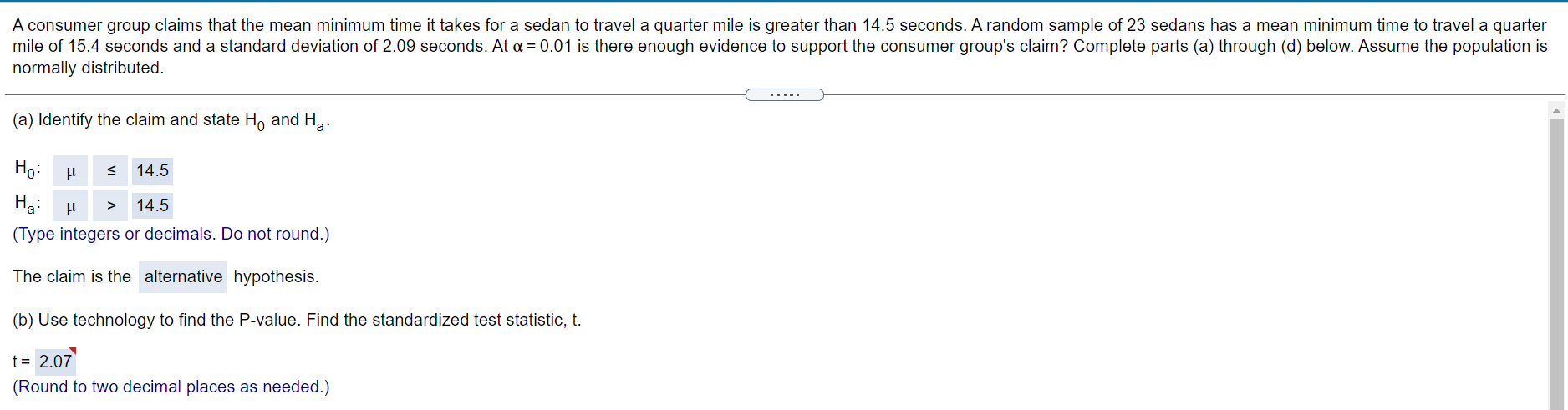 answer P-values questions A consumer group claims that the mean minimum time