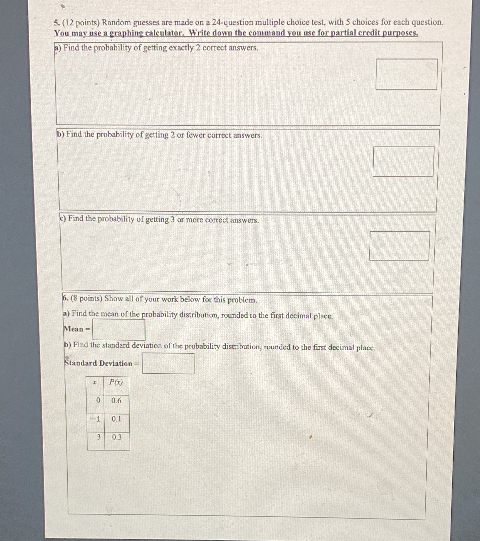  5. (12 points) Random guesses are made on a 24-question multiple