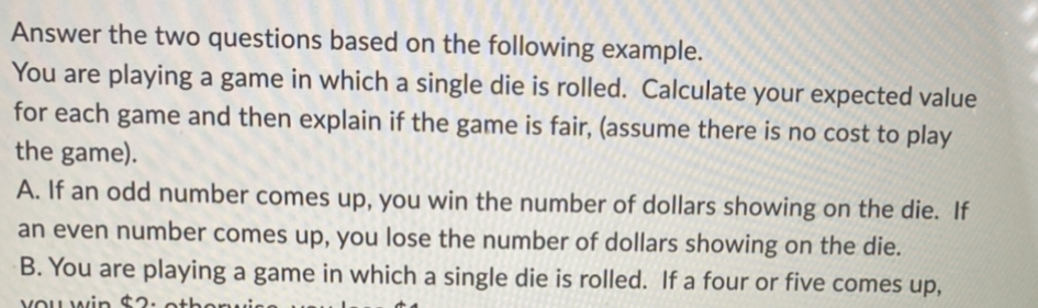 Answer the two questions based on the following example. You are