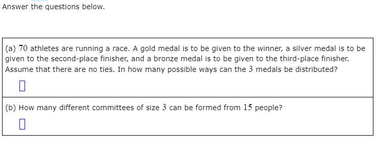  Answer the questions below. (a) 70 athletes are running a race.