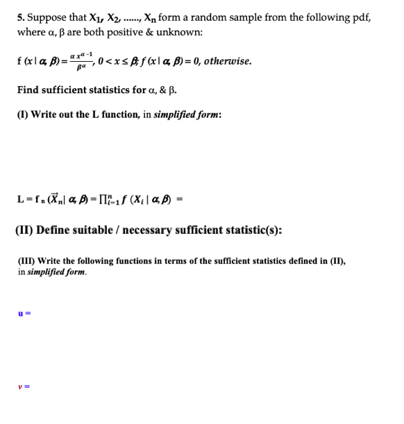 Please answer all parts to the question below: **I will upvote!** 5.