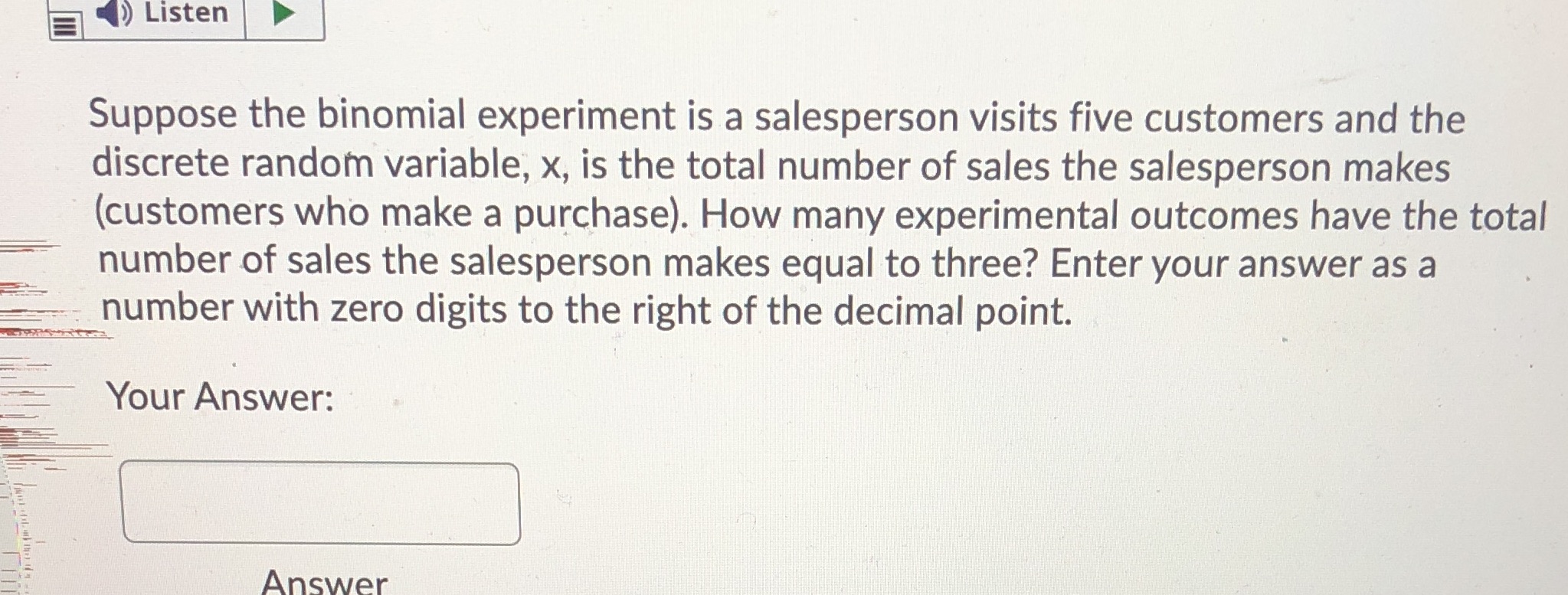  E] II!) Listen | b I Suppose the binomial experiment is