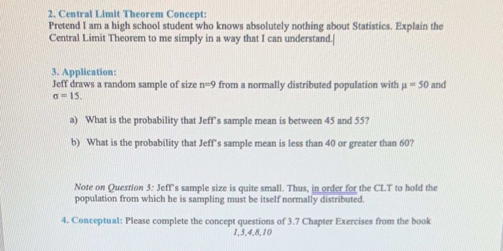  2. Central Limit Theorem Concept: Pretend I am a high school