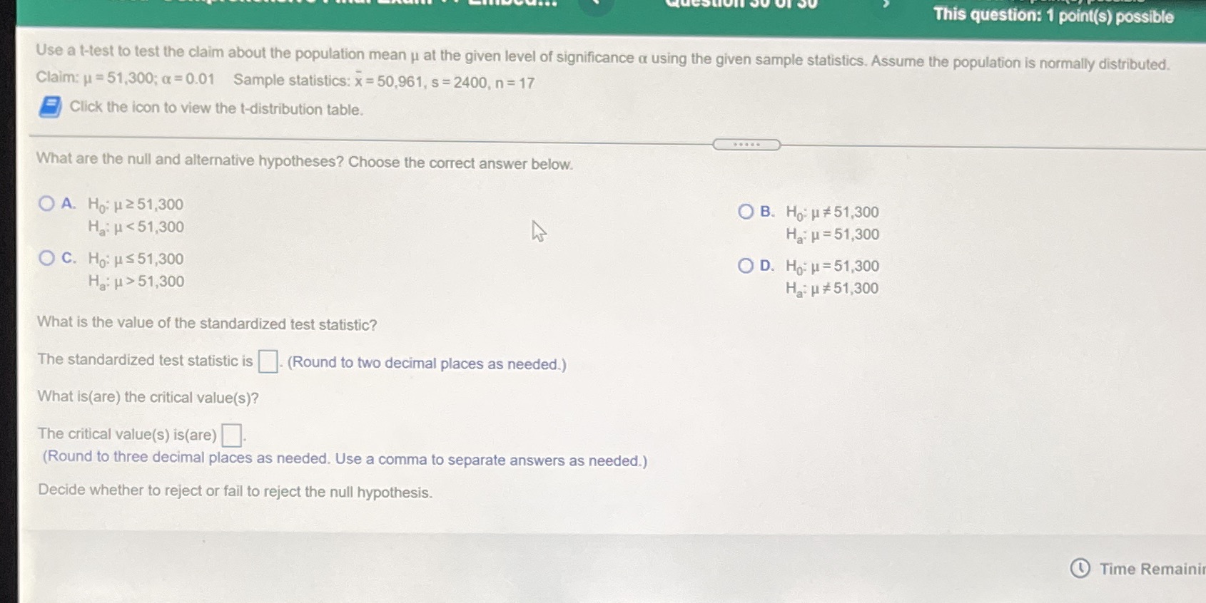  This question: 1 point(s) possible Use a t-test to test the