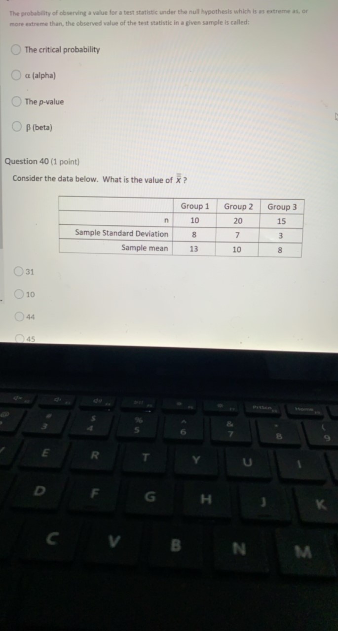 The probability of observing a value for a test statistic under