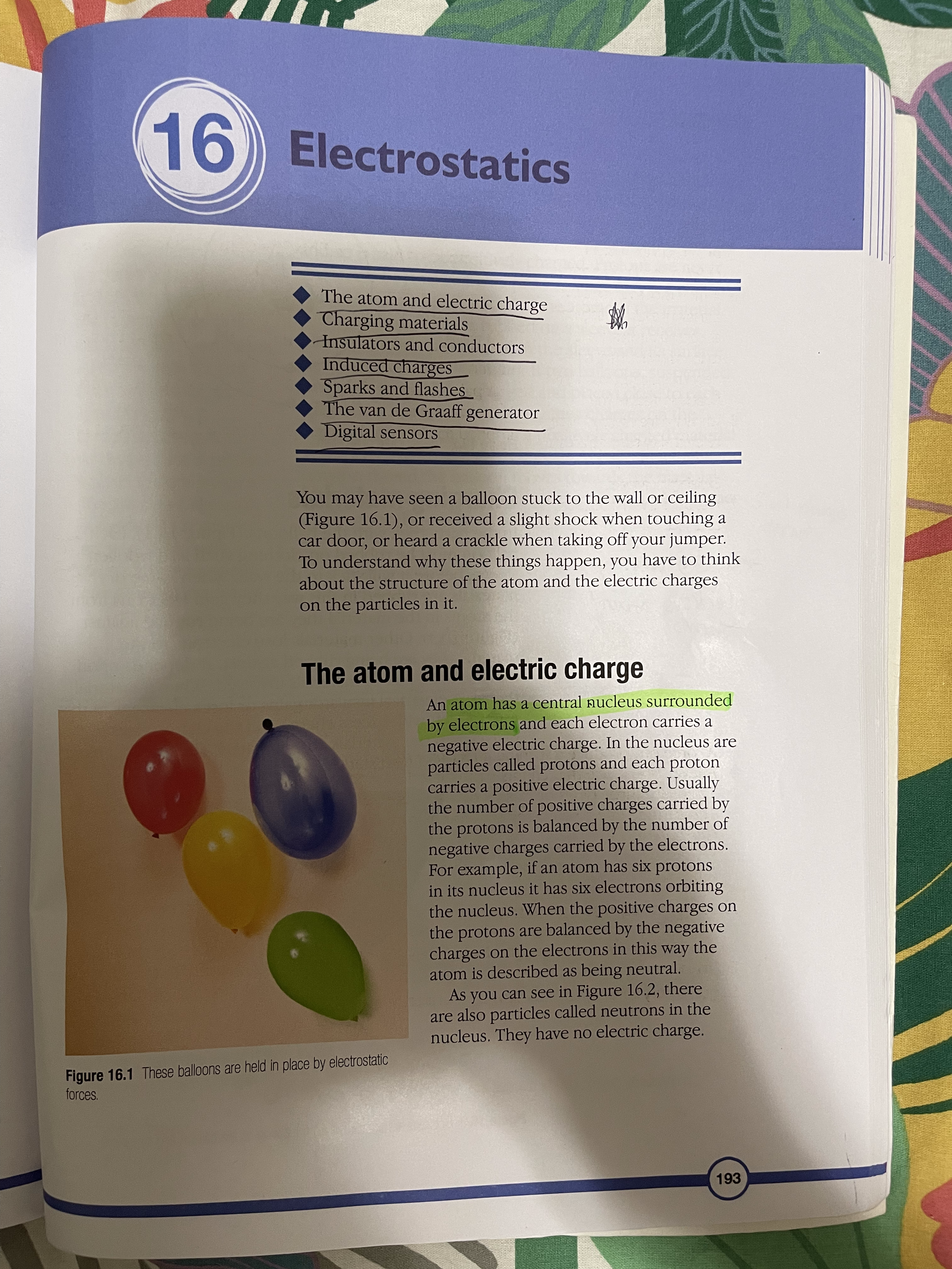  16 Electrostatics The atom and electric charge Charging materials Insulators and
