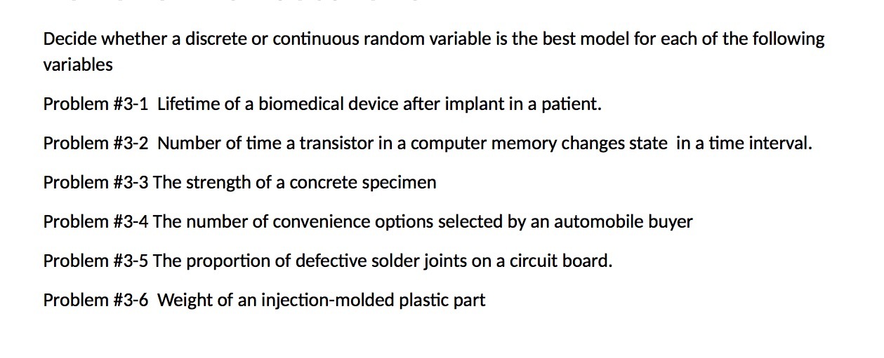  Decide whether a discrete or continuous random variable is the best