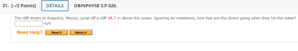  21. [-/2 Points] DETAILS OBINPHYS8 3.P.026. The cliff divers at Acapulco,