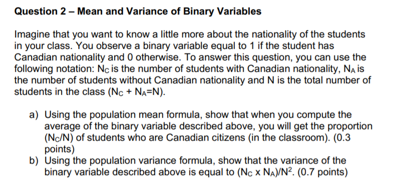 Question 2 - Mean and Variance of Binary Variables Imagine that