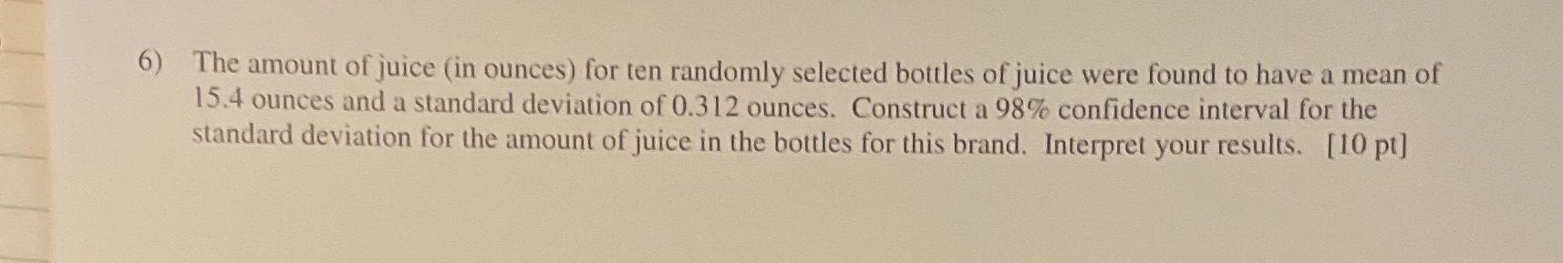 I need a step by step tutorial help through this problem in