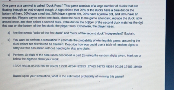 i really need help One game at a camival is caled "Duck