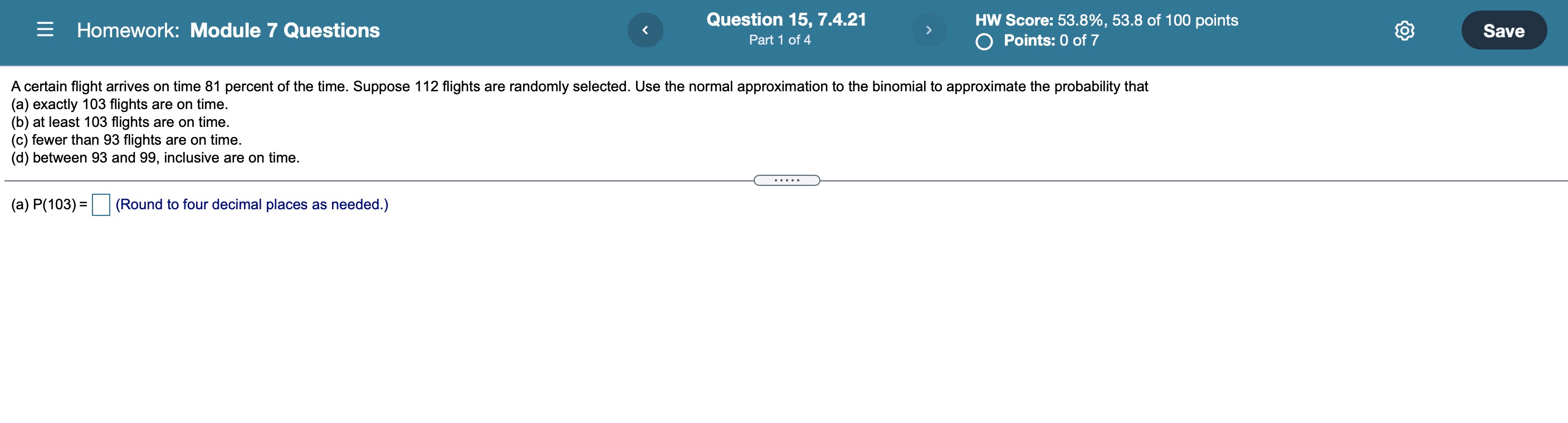 E Homework: Module 7 Questions Question 15, 7.4.21 HW Score: 53.8%,
