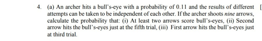 Please solve the question with explaination (a) An archer hits a bull's-eye