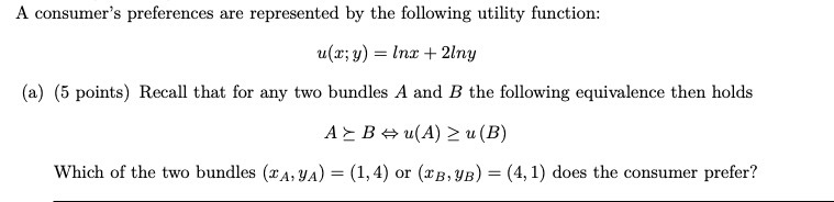  A consumer's preferences are represented by the following utility function: u(r;