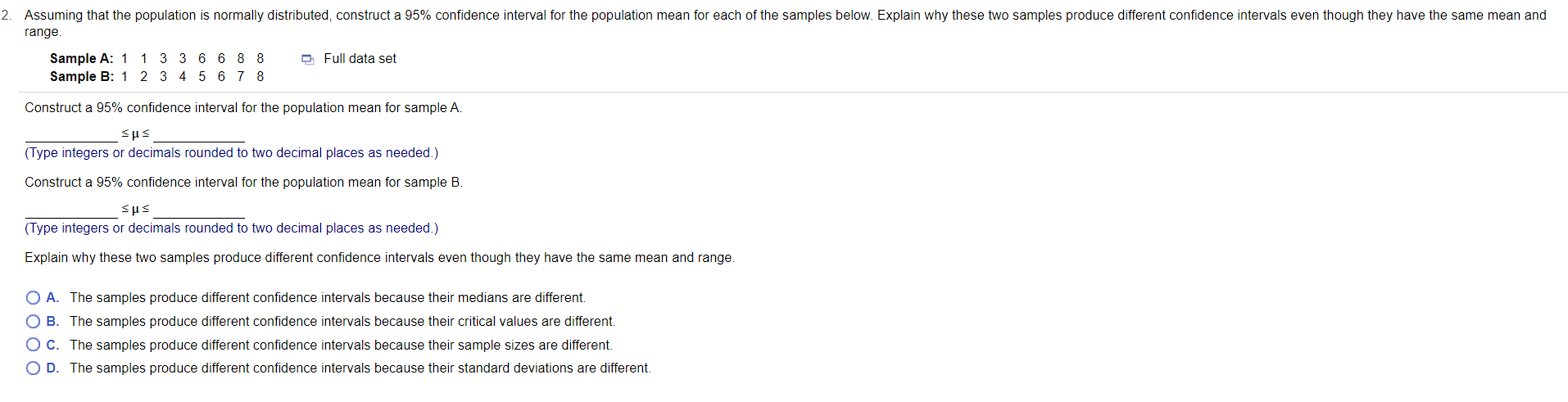  2. Assuming that the population is normally distributed, construct a 95%