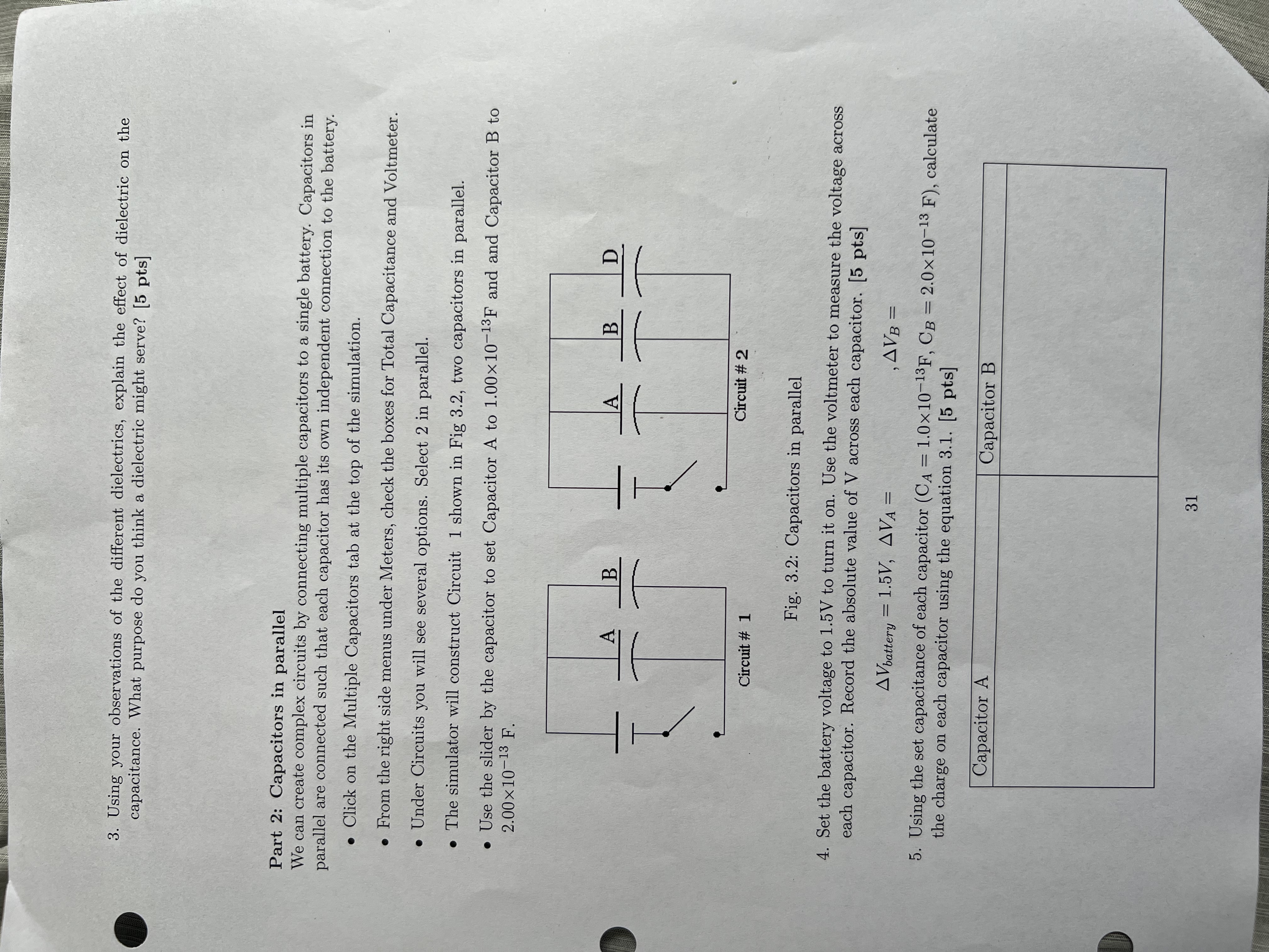  3. Using your observations of the different dielectrics, explain the effect