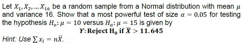 Given the problem below, show that the most powerful test of size