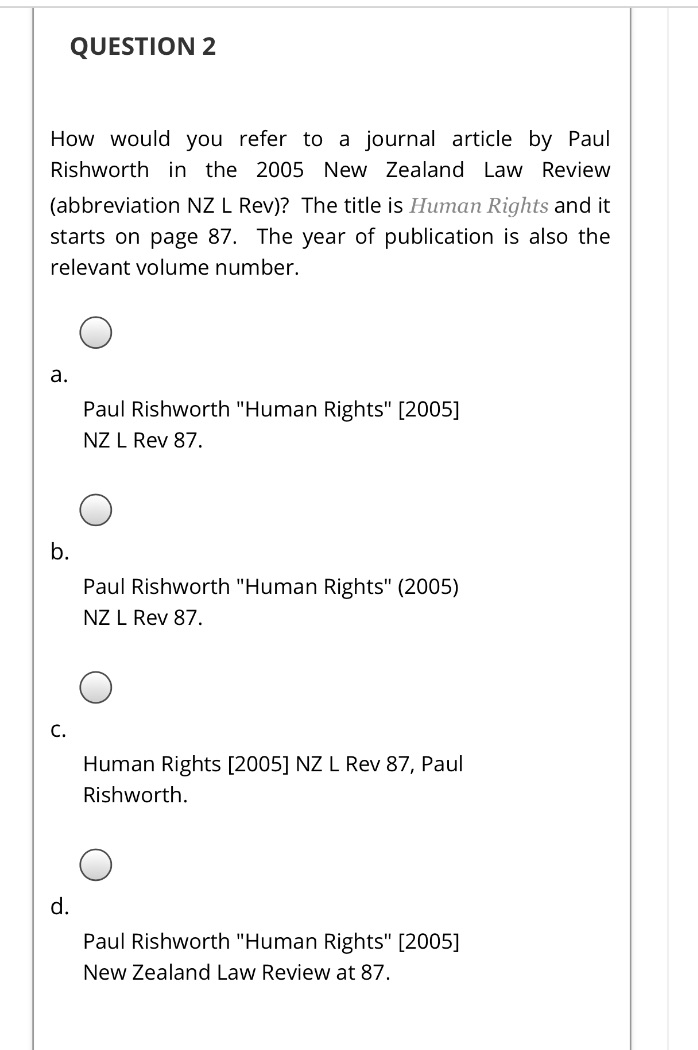 Will it b a) and d) QUESTION 2 How would you refer