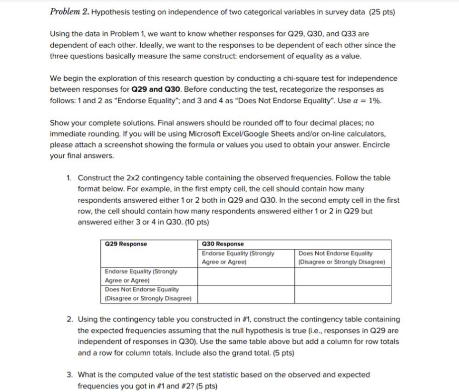 help me please Problem 2. Hypothesis testing on independence of two categorical