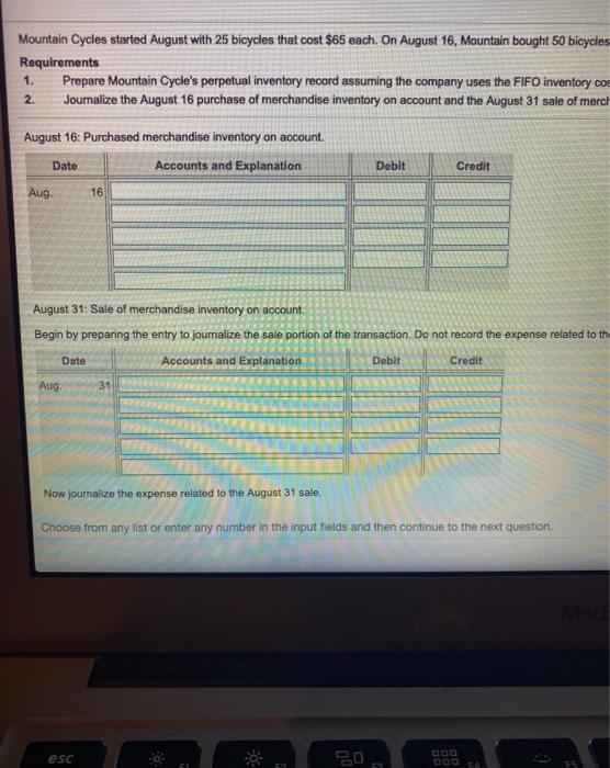 On august 16, mountain bought 50 bikes at $80 each. On August