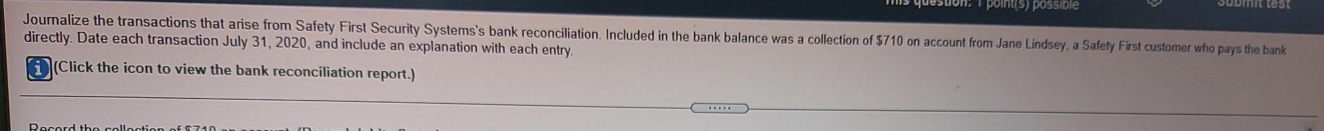 points) possible mit est Journalize the transactions that arise from Safety