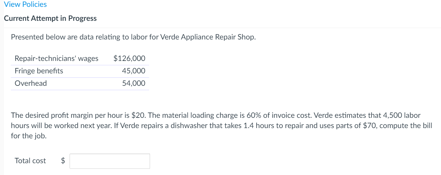  View Policies Current Attempt in Progress Presented below are data relating